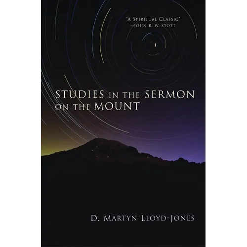 Studies in the Sermon on the Mount