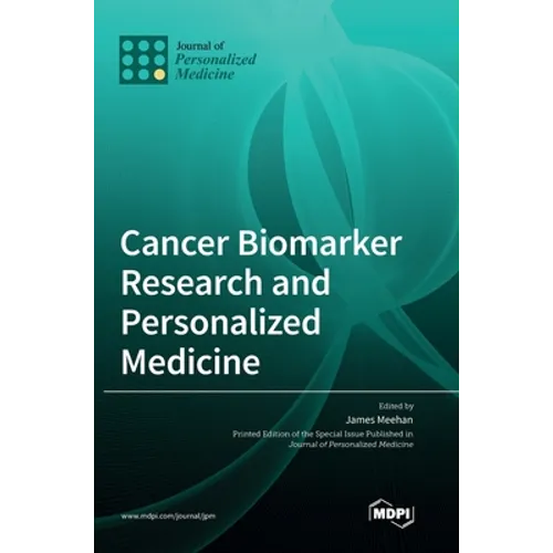Cancer Biomarker Research and Personalized Medicine