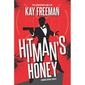 Hitman's Honey: A Romance Suspense Thriller
