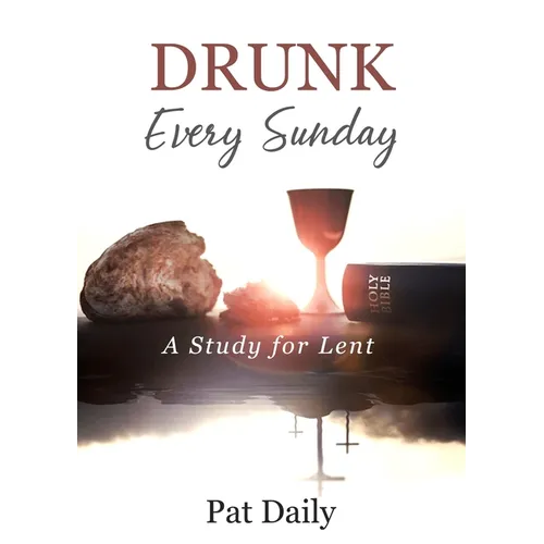 Drunk Every Sunday