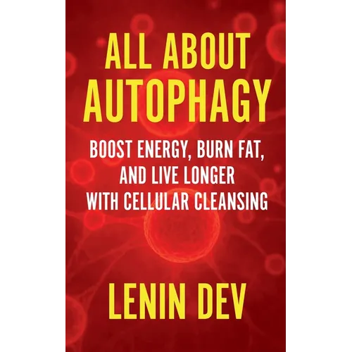 All About Autophagy - Paperback