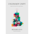 Uncommon Unity: Wisdom for the Church in an Age of Division