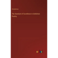 The Standard of Excellence in Exhibition Poultry