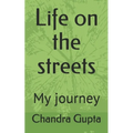 Life on the streets: My journey