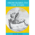 From Ikaria to the Stars: Classical Mythification, Ancient and Modern