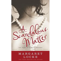 A Scandalous Matter