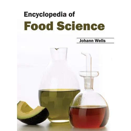 Encyclopedia of Food Science