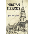 Hidden Heroes: An American Revolutionary War Tale