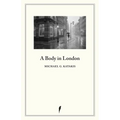 A Body in London