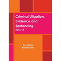 Criminal Litigation, Evidence and Sentencing