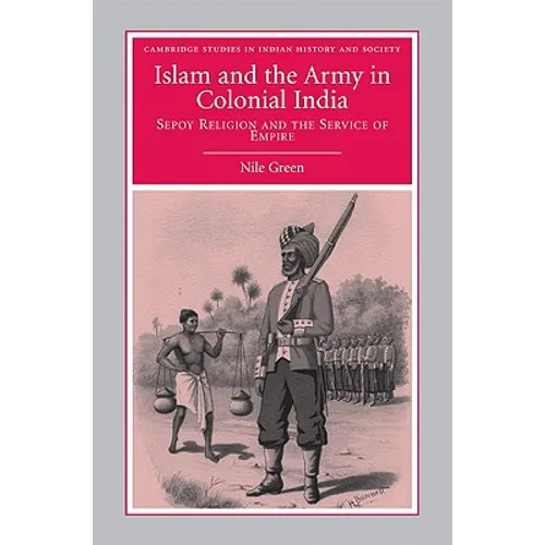 Islam and the Army in Colonial India