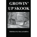 Growin' Up Skook