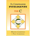 El Comprador Inteligente: Plan C