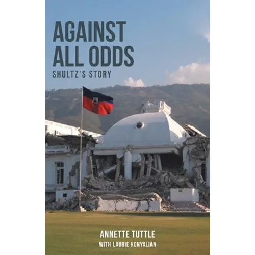 Against All Odds: Shultz's Story