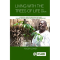 Living with the Trees of Life: A Practical Guide to Rebooting the Planet Through Tropical Agriculture and Putting Farmers First