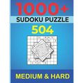 1000+ Sudoku Puzzles 504 Medium & 504 Hard: Medium to Hard Sudoku Puzzle Book for Adults with Answers, relaxing puzzle 1000+ piéce, brain teaser puzzl
