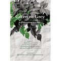 Green to Grey: An Environmental Anthology