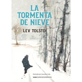 La Tormenta de Nieve / The Snowstorm