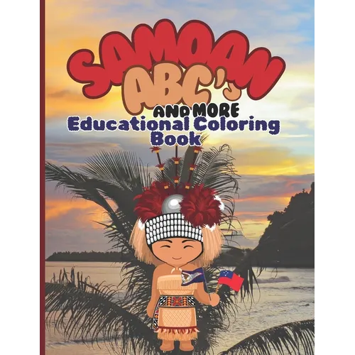"Samoan ABC's and more Educational Coloring Book"