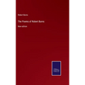 The Poems of Robert Burns: New edition