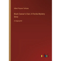 Black Caesar's Clan; A Florida Mystery Story: in large print