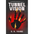 Tunnel Vision: A Coldwater Chronicles Thriller