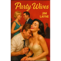 Party Wives