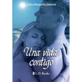 Una vida contigo