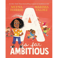 A is for Ambitious