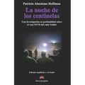La noche de los centinelas: Una investigación en profundidad sobre el caso OVNI del cabo Valdés