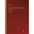 Ardath; The Story of a Dead Self (epic romance): in large print