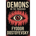 Demons or The Possessed