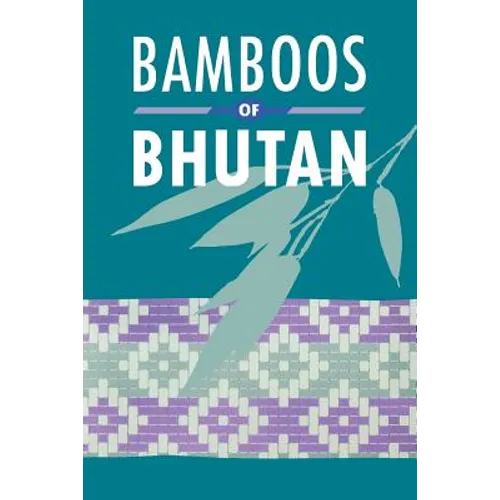 Bamboos of Bhutan