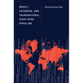Brexit, Facebook, and Transnational Right-Wing Populism