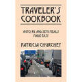 Traveler's Cookbook: Auto, RV, and Semi Meals Made Easy