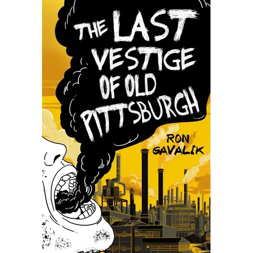 The Last Vestige of Old Pittsburgh