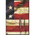 The M1903 Springfield Performance Tuning Manual: Gunsmithing tips for modifying your M1903, M1903A3 and M1903A4 rifles