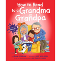 How to Read to a Grandma or Grandpa