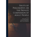 Fruits of Philosophy, or the Private Companion of Adult People