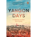 Yangon Days: A Collection of Urban Short Stories