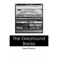 The Greyhound Bardo