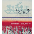 Joe Feddersen: Earth, Water, Sky