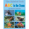 The Alphabet Book ABC in the Ocean: Colorfull and Cognitive Alphabet Book with 80 pictures for 2-5 Year Old Kids