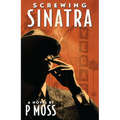 Screwing Sinatra