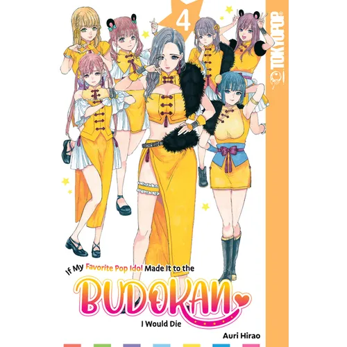 If My Favorite Pop Idol Made It to the Budokan, I Would Die, Volume 4