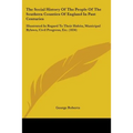 The Social History Of The People Of The Southern Counties Of England In Past Centuries: Illustrated In Regard To Their Habits, Municipal Bylaws, Civil