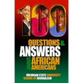 100 Questions and Answers About African Americans: Basic research about African American and Black identity, language, history, culture, customs, poli