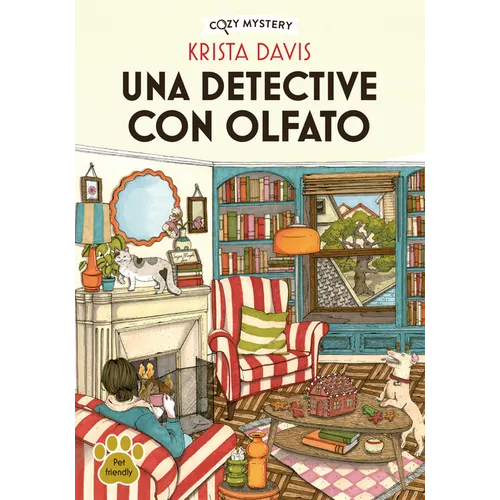 Una Detective Con Olfato / A Detective with a Nose: Misterios Que Dejan Huella / Mysteries That Leave Their Mark Volume 1