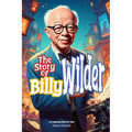The Story of Billy Wilder: An Inspiring Story for Kids