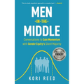 Men-in-the-Middle: Conversations to Gain Momentum with Gender Equity's Silent Majority